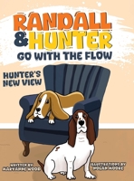 Randall and Hunter Go with the Flow: Hunter's New View B0F3GNJ9D9 Book Cover