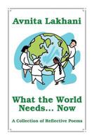 What the World Needs... Now 1436361982 Book Cover