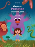 Lara e o seu Protetor: Como você pode navegar por grandes sentimentos (As Aventuras Da Lara) 3912410062 Book Cover