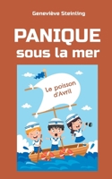 Panique sous la mer 2322617881 Book Cover