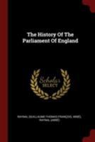 The History Of The Parliament Of England 0353177113 Book Cover