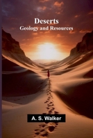 Deserts: Geology And Resources 9369053557 Book Cover