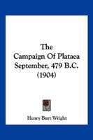 The Campaign Of Plataea September, 479 B.C. 1166162559 Book Cover