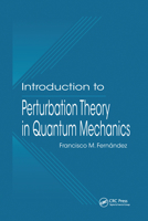 Introduction to Perturbation Theory in Quantum Mechanics 036757893X Book Cover
