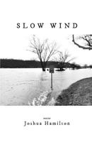 Slow Wind 1944251898 Book Cover