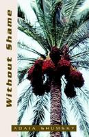 Without Shame 1413451462 Book Cover