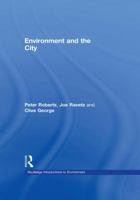 Environment and the City 0415302471 Book Cover