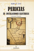 Pericias en instalaciones eléctricas: Artículos Técnicos B08XZFF2D6 Book Cover