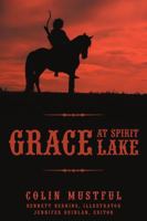 Grace At Spirit Lake 1483412652 Book Cover