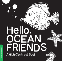 Hello, Ocean Friends: A High-Contrast Book 1938093410 Book Cover