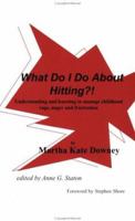 What Do I Do About Hitting?! 0974242101 Book Cover