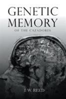 Genetic Memory of the Cazadores 1948260271 Book Cover