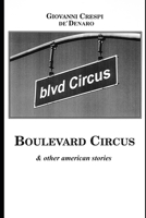 BOULEVARD CIRCUS & Other American Stories B0841FXWQL Book Cover