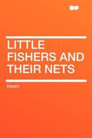 Little Fishers and Their Nets 9357093265 Book Cover