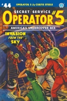 Operator 5 #44 : Invasion from the Sky 1618278401 Book Cover