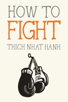 How to fight 1941529860 Book Cover