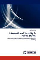 International Security & Failed States 3659280038 Book Cover