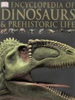 Encyclopedia of Dinosaurs and Prehistoric Life (Encyclopedia)