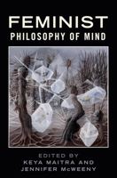 Feminist Philosophy of Mind 0190867620 Book Cover