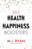 365 Health and Happiness Boosters 1573245003 Book Cover