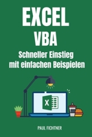 Excel VBA - Schneller Einstieg mit einfachen Beispielen B08QM22WXR Book Cover