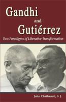 Gandhi and Gutierrez: Two Paradigms of Liberative Transformation 8186921281 Book Cover