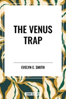 The Venus Trap 1515450341 Book Cover