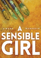 A Sensible Girl 1326828398 Book Cover