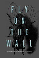 Fly on the Wall 1550228161 Book Cover