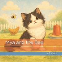 Mya and the Bee B0GSGK2H4Y Book Cover