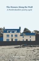 The Houses Along the Wall 1907320784 Book Cover