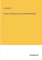 A Key to the Exercises in the New Method 338217376X Book Cover