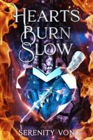 Hearts Burn Slow B0FSY9VBQQ Book Cover