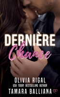 Dernière chance: Une romance à suspense (Florida Security) (French Edition) B0976567DS Book Cover