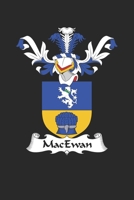 MacEwan: MacEwan Coat of Arms and Family Crest Notebook Journal (6 x 9 - 100 pages) 170152127X Book Cover