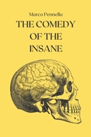 The Comedy of the Insane B09DN16VL7 Book Cover