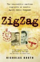 Zigzag - The Incredible Wartime Exploits of Double Agent Eddie Chapman 1611453054 Book Cover