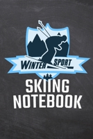 Winter Sport Skiing Notebook: Gift Idea Journal for Skiers and Snowboarders to record their stay in a Ski Resort - Pre-printed pages to fill in - Review for the ski Holiday - Write your own Ski Guide 1699769370 Book Cover