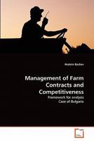 Management of Farm Contracts and Competitiveness: Framework for analysis Case of Bulgaria 3639301552 Book Cover