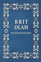 Brit Olam, Prayer Book for Noahides 1532877641 Book Cover