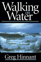 Walking on Water 0884198758 Book Cover