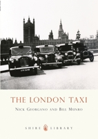 The London Taxi (Shire Album) 0747806926 Book Cover