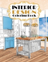 Interior Design Coloring Book: Modern Decorated Home Designs 1955626103 Book Cover