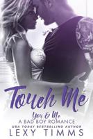 Touch Me 172755227X Book Cover