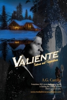 Valiente: Tattoos and Temptations 1958082910 Book Cover