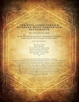 The King James Version Repeated Word Comparison Phenomenon: The Life Code Revealed 1545678774 Book Cover