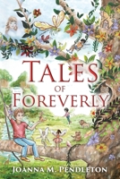 Tales of Foreverly 173644350X Book Cover