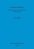 Cursus Publicus: The Infrastructure of Government in Roman Britain (Bar British Series) 0860547817 Book Cover