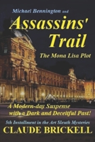Assassins' Trail: The Mona Lisa Plot (The Art Sleuth Mysteries) B086G2LHRX Book Cover