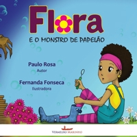 Flora e o Monstro de Papelão 6586082315 Book Cover